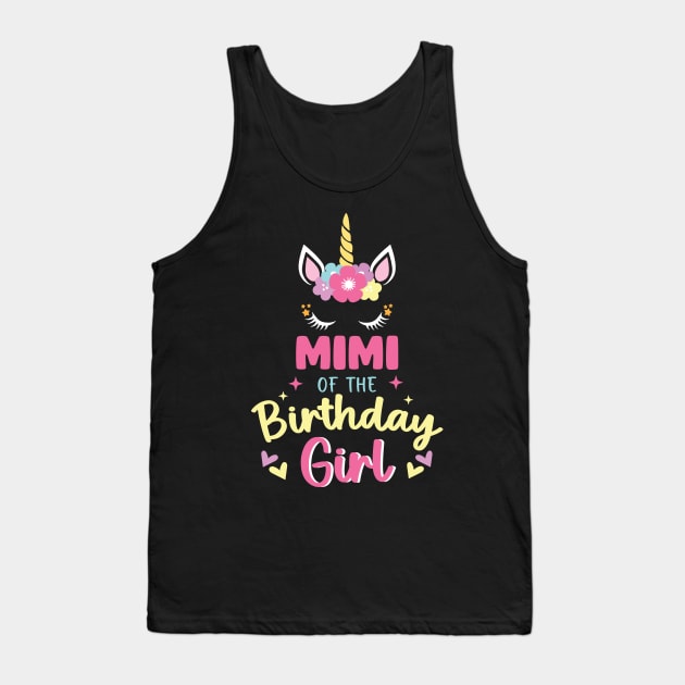 Mimi of The Birthday Girls Family Unicorn Lover B-day Gift For Girls Women Kids Tank Top by tearbytea